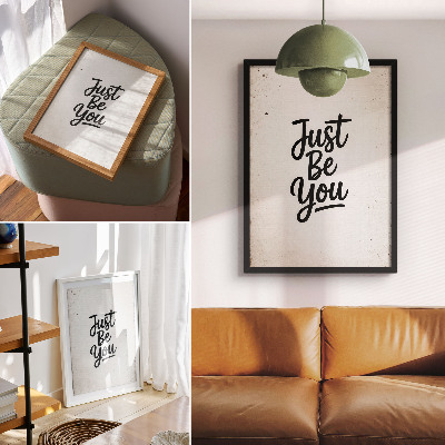 Plakat ścienny Just Be You