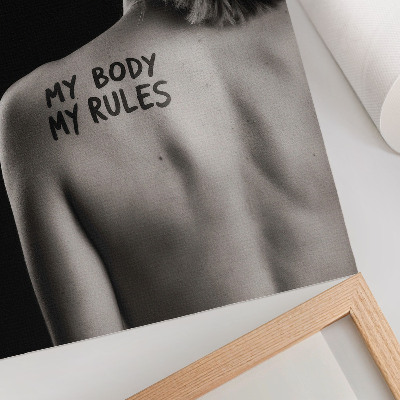 Plakat na płótnie My body My rules