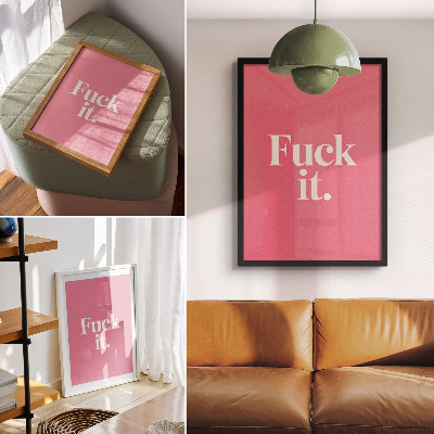 Nowoczesna grafika na płótnie F*ck it.