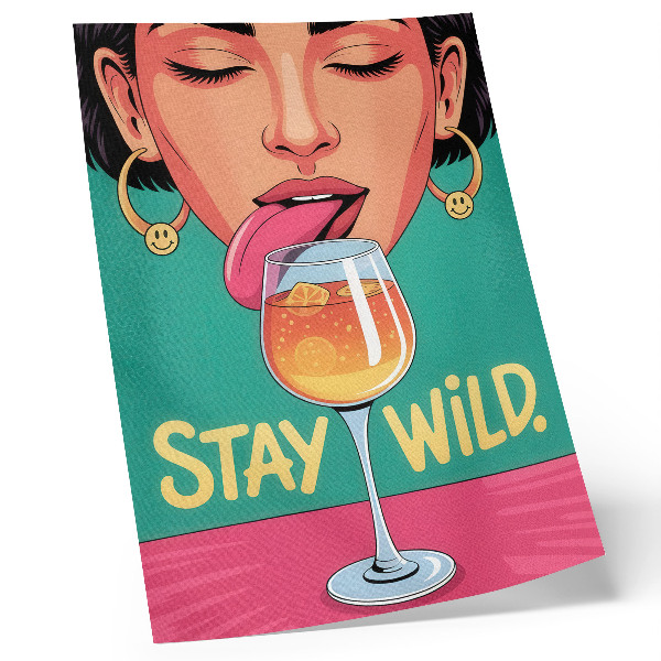 Plakat na płótnie Stay Wild