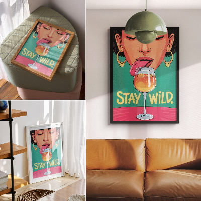 Plakat na płótnie Stay Wild