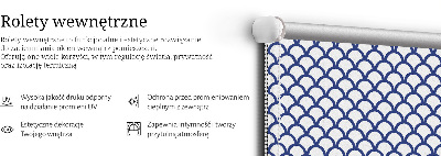 Roleta wewnętrzna na okno Niebieskie łuski