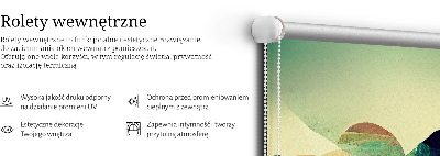 Roleta wewnętrzna na okno Abstrakcyjne góry